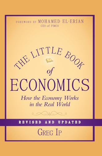 The Little Book of Economics: How the Economy Works in the Real World (Little Book, Big Profits) von Wiley